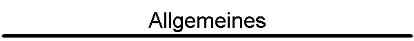 Allgemeines