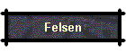 Felsen